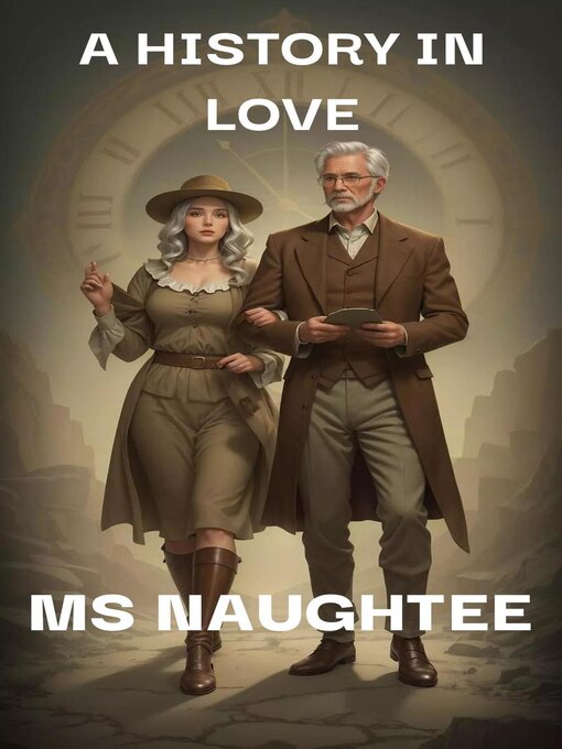 Title details for A History In Love by MS Naughtee - Available